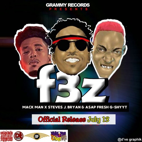 3 FAZ (feat. Steves J. Bryan & Asap Jexus G-Shytt)