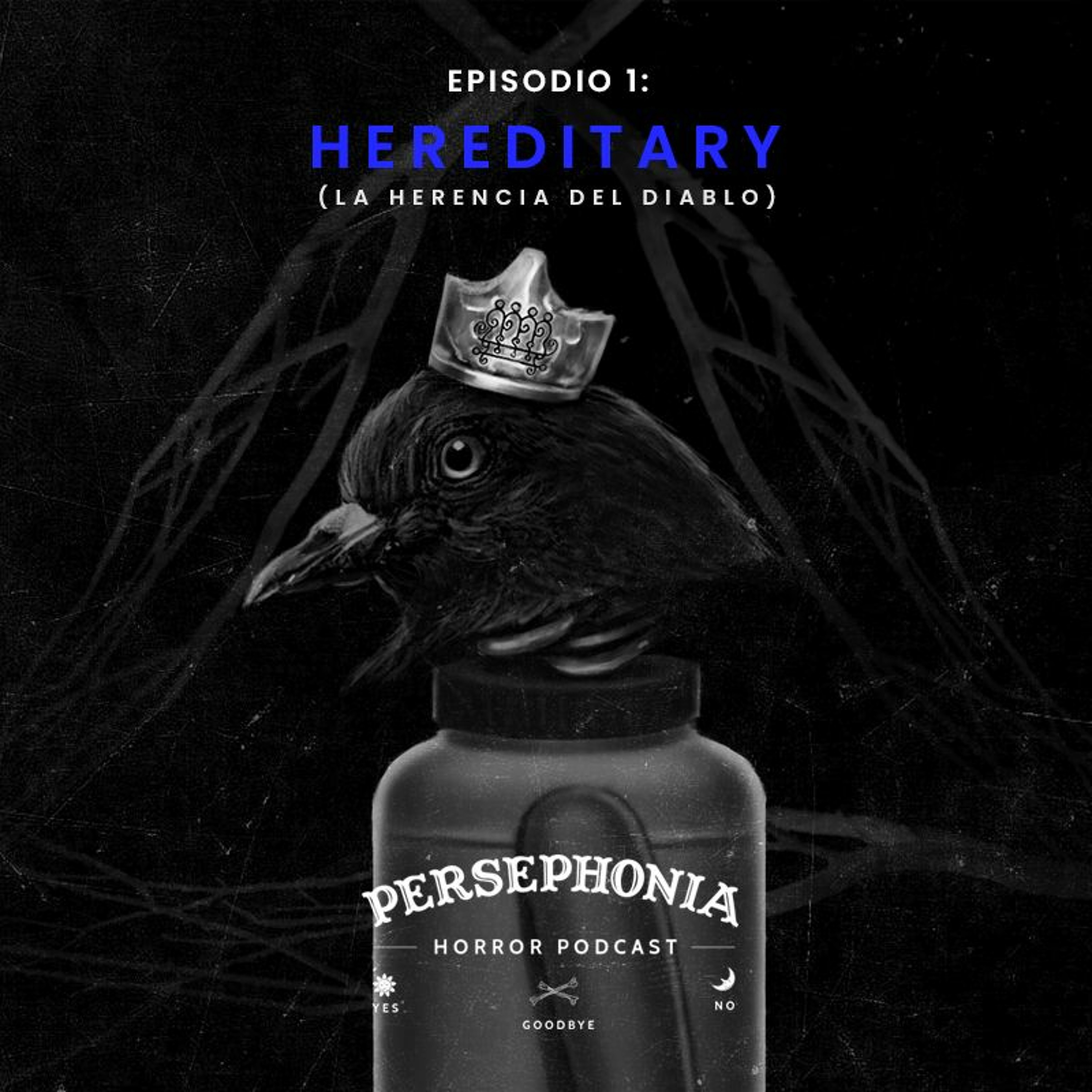 Episodio 1: Hereditary (La Herencia del Diablo) / Bienvenidos a Persephonia episode artwork