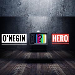 O'NEGIN - Hero (2018)