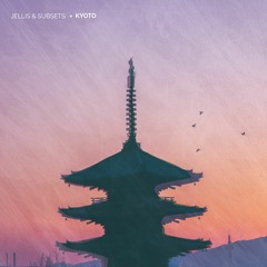 Jellis & Subsets - Kyoto