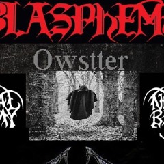 Owstter - Blasphemy
