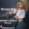 Tank When We Djneptune Remix Ft Saucy P Vocals Mp3