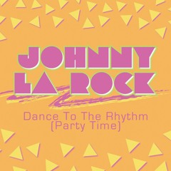 01 Dance To The Rhythm (Party Time)