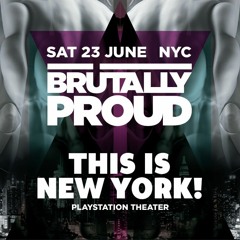 BRÜTALLY PROUD 2018 - Live @ Playstation Theater