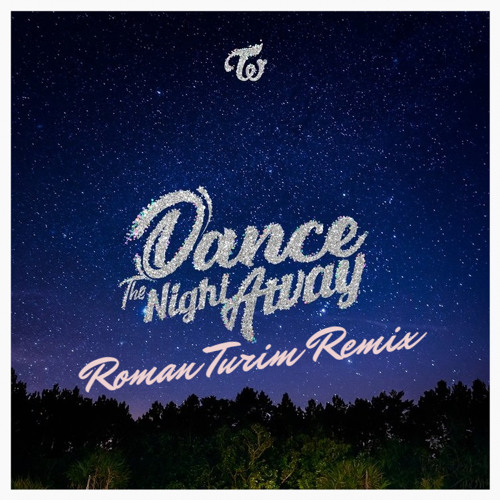 Roman Turim Twice Dance The Night Away Roman Turim Remix Spinnin Records