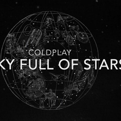 Coldplay - A Sky Full Of Stars (NAD Bootleg) Free Release