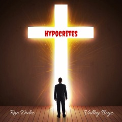 Hypocrites [Prod. by SmokeOnBeats]