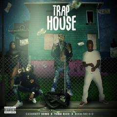 Trap House Ft Rich The Kid Ft Yung Ricc