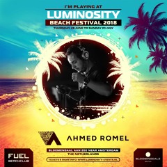 Ahmed Romel LIVE @ Luminosity Beach Festival, Holland, 29-6-2018
