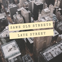 Same Old Streets