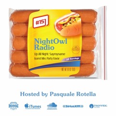 Night Owl Radio 151 ft. SAYMYNAME and Party Favor