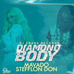 Mavado Ft SteffLon Don - Diamond Body (Clean )Netflixxx Riddim