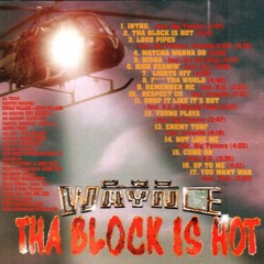 Lil Wayne - Da Block is Hot!!!!!