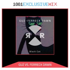 GUZ & Ferreck Dawn - 1001Tracklists Exclusive Mix