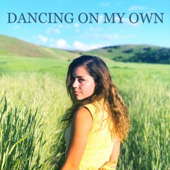 Dancing On My Own COVER
