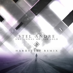 Stel Andre's Emotional Guitar Solo [SD's Hardstyle Version]