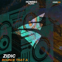 Bounce That A (Original Mix)