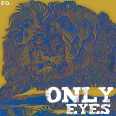 Only Eyes