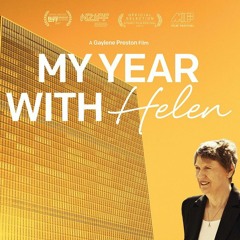S4:E10 | My Year With Helen w/ Gaylene Preston