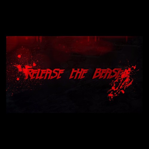 RELEASE THE BEAST