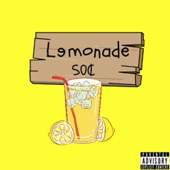 Lemonade (Try listening to my other music)