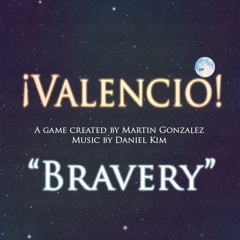 ¡Valencio! - Bravery