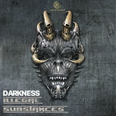Illegal Substances - Darkness