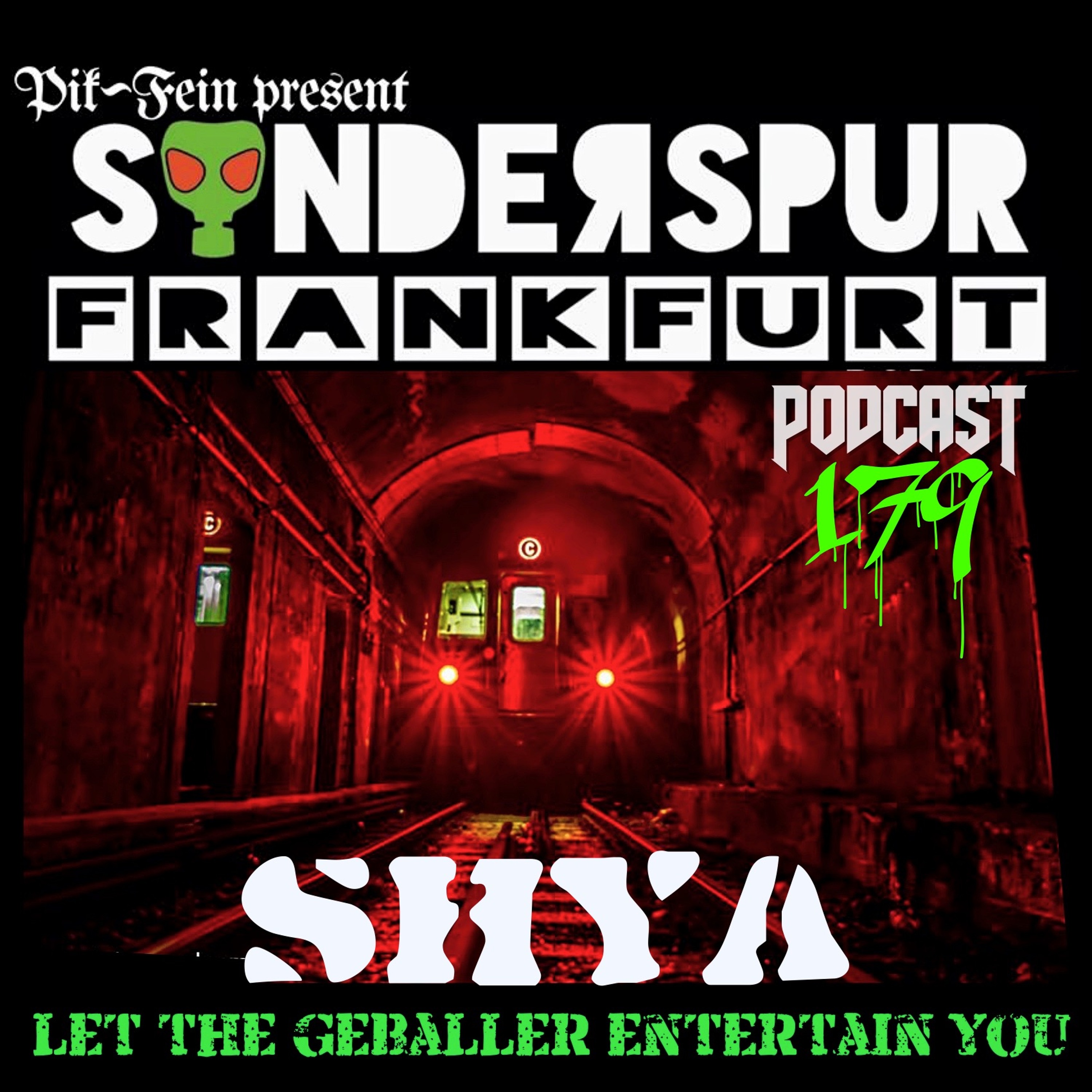 SHYA @ SONDERSPUR | POD.#179 - FRANKFURT | 14.07.2018 episode artwork