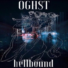 OGHST ☥ - Hellbound