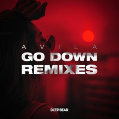 [DPB237] Avila - Go Down (KBourne, Rey Vercosa, EBO, Dot Larissa Remix)
