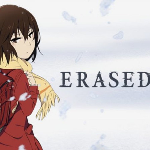 Boku Dake Ga Inai Machi OP (Erased)