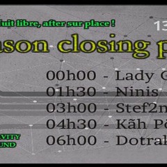 Season closing @contrast Dijon.13.07 b2b @Artos