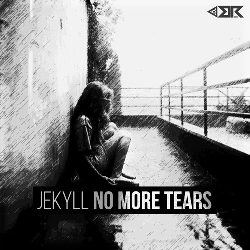 Jekyll - No More Tears (OUT NOW)