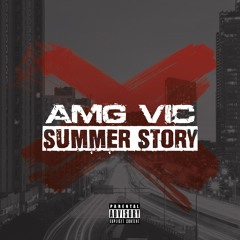 AMG Vic- Summer Story