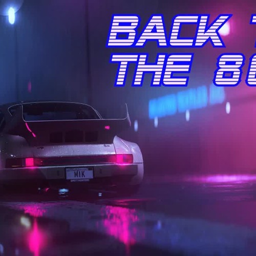 'Back To The 80's' | Best of Synthwave And Retro Electro Music Mix for 2 Hours | Vol. 4