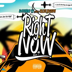 Extendo Ty - Right Now Ft. Ollie  Joseph