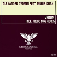 Alexander Dyomin feat. Muhib Khan - Verum (Fredd Moz Remix) [Preview] *Out Now*