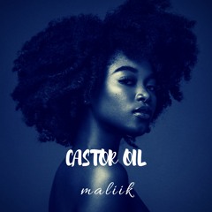 Castor Oil (Prod. Nate Smith & SixFXXTUNDER beats)