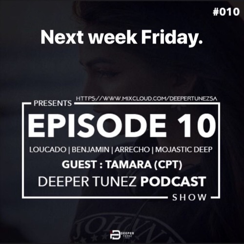 DEEPER TUNEZ PODCAST GUEST DJ - TAMARA C (CAPETOWN)