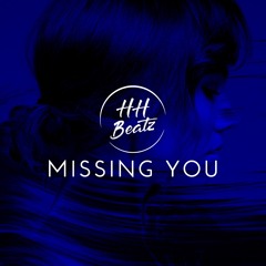 Pop/RnB Modern Type Beat | Missing You (Prod. HH Beatz) [FREE DL]