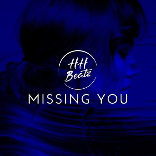 Pop/RnB Modern Type Beat | Missing You (Prod. HH Beatz) [FREE DL]