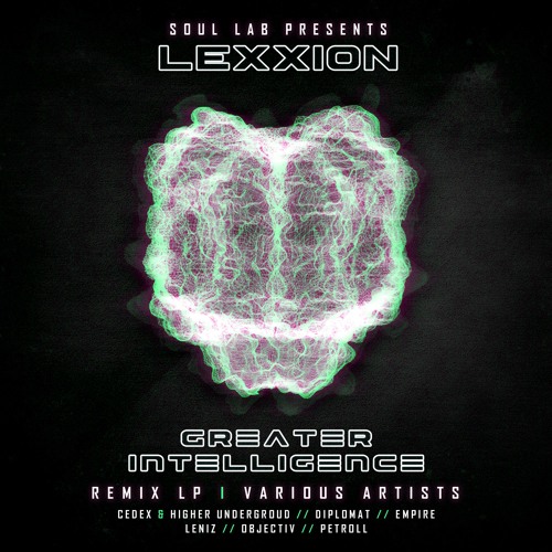 Lexxion - Greater Intelligence (Objectiv Remix)