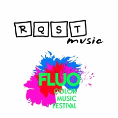 Fluo Color Music Festival // DJ Contest // Rqst.mvsic