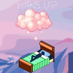 Wake Up