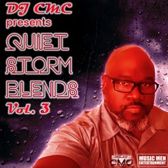 DJ CMC's Quiet Storm Blends Vol. III
