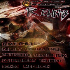 Annihilation | Deadly Assault (NL) Rehab Show #1 | July 2018