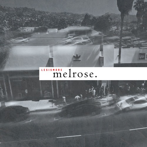 Melrose (Prod By LNLYBOY)