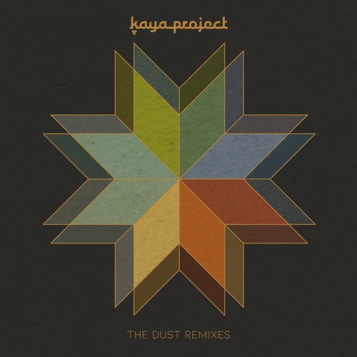 Kaya Project - The Dust Remixes - 09 Forgive (Ishdub Remix)