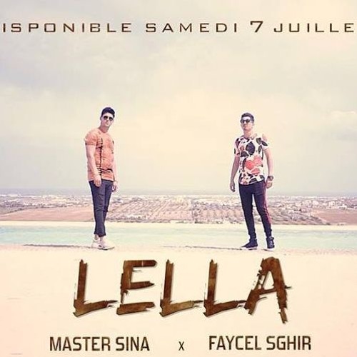 Master Sina - Lella Ft. Faycel Sghir