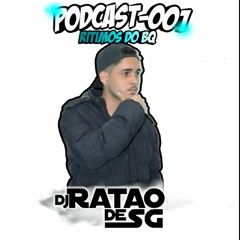 =PODCAST 001 - RITMO DO BAILE DO BQ ((DJ RATÃO DE SG))LINK DE DOWNLOAD NA DESCRIÇÃO